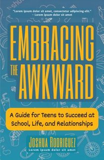 Embracing the Awkward