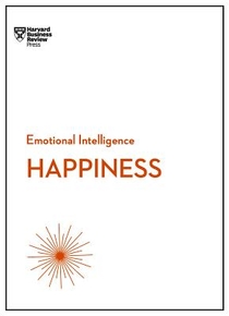 Happiness (HBR Emotional Intelligence Series) voorzijde