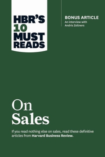 HBR's 10 Must Reads on Sales (with bonus interview of Andris Zoltners) (HBR's 10 Must Reads) voorzijde