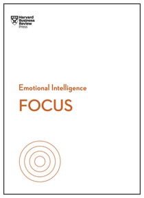 Focus (HBR Emotional Intelligence Series) voorzijde