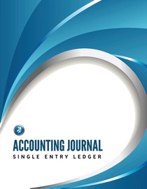 Accounting Journal, Single Entry Ledger