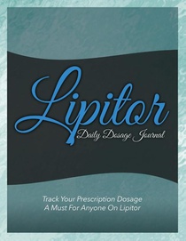 Lipitor Daily Dosage Journal