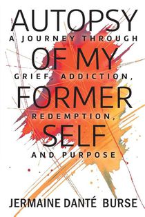 Autopsy of My Former Self