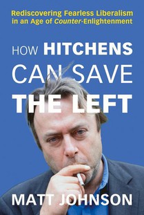 How Hitchens Can Save the Left voorzijde