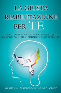 La Giusta Riabilitazione Per Te - Right Recovery for You (Italian)