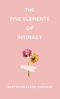 The Five Elements of Intimacy