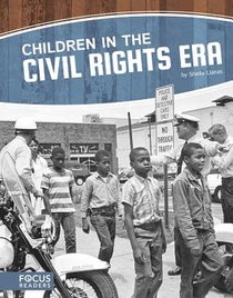 CHILDREN IN THE CIVIL RIGHTS E