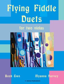 Flying Fiddle Duets for Two Violas, Book Two