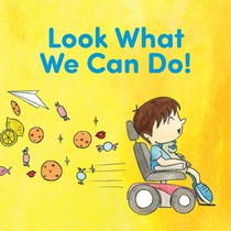 Look What We Can Do!