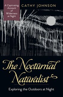 The Nocturnal Naturalist