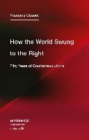 How the World Swung to the Right