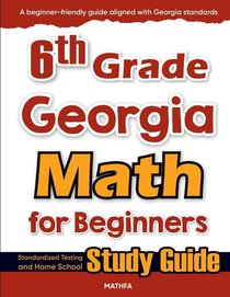 6th Grade Georgia Math for Beginners