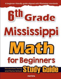 6th Grade Mississippi Math for Beginners
