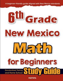 6th Grade New Mexico Math for Beginners
