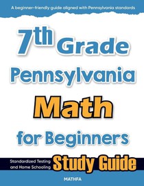 7th Grade Pennsylvania Math for Beginners