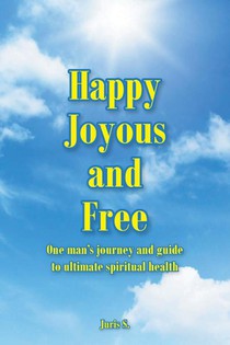 Happy, Joyous, and Free
