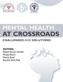 Mental Health at Crossroads - Challenges and Solutions