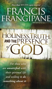Holiness, Truth, and the Presence of God