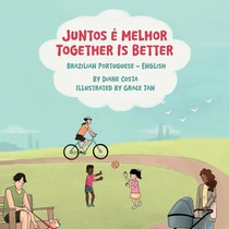 Together Is Better (Brazilian Portuguese-English)