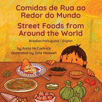 Street Foods from Around the World (Brazilian Portuguese-English)