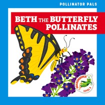 Beth the Butterfly Pollinates