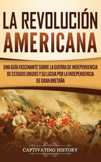 La Revolucion americana