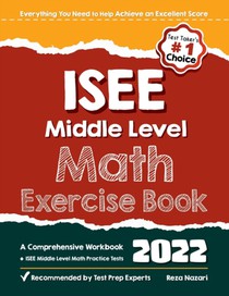 ISEE Middle Level Math Exercise Book