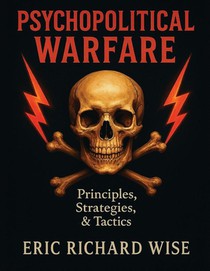 Psychopolitical Warfare
