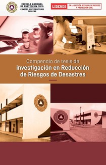 Compendio de tesis de investigación en Reducción de Riesgos de Desastres