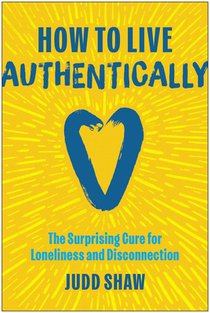 How to Live Authentically