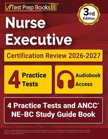 Nurse Executive Certification Review 2026-2027