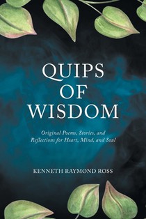 Quips of Wisdom