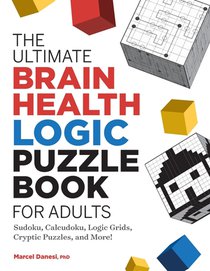 The Ultimate Brain Health Logic Puzzle Book for Adults