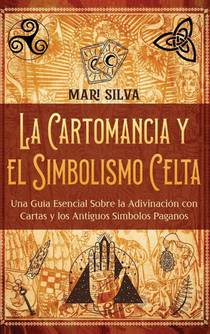 La cartomancia y el simbolismo celta