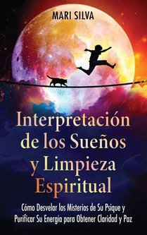 Interpretación de los sueños y limpieza espiritual