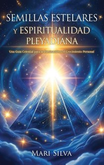 Semillas estelares y espiritualidad pleyadiana