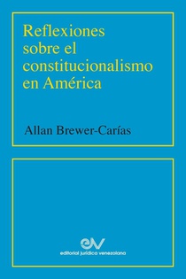 Reflexiones Sobre El Constitucionalismo En America (2001)