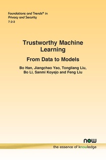 Trustworthy Machine Learning