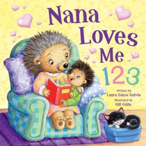 Nana Loves Me 123: Padded Board Book