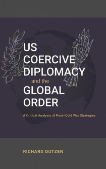 US Coercive Diplomacy and the Global Order