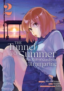 The Tunnel to Summer, the Exit of Goodbyes: Ultramarine (Manga) Vol. 2