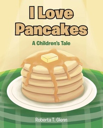 I Love Pancakes
