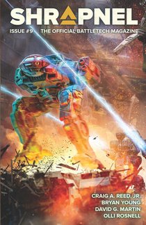 BattleTech: Shrapnel, Issue #9 (The Official BattleTech Magazine)