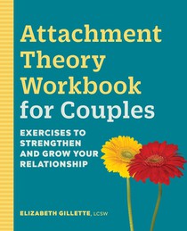 ATTACHMENT THEORY WORKBK FOR C