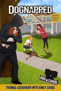 Dognapped (Book 4) - Dyslexia-Friendly Edition