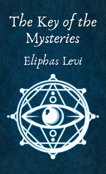 The Key of the Mysteries Hardcover