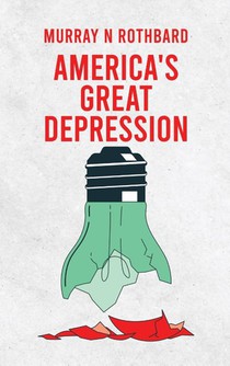 America's Great Depression Hardcover