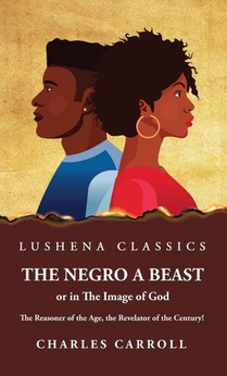 The Negro a Beast,