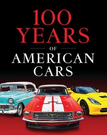 100 Years of American Cars (320 Pages)