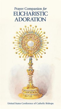 Prayer Companion for Eucharistic Adoration